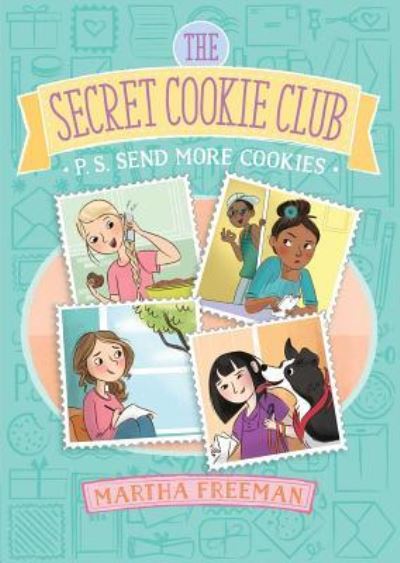 Cover for Martha Freeman · P.S. send more cookies (Book) [First edition. edition] (2017)