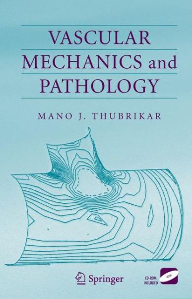 Cover for Mano J. Thubrikar · Vascular Mechanics and Pathology (Paperback Book) [2007 edition] (2014)