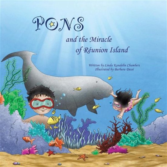 Cover for Linda Kandelin Chambers · Pons and the Miracle of Reunion Island (Paperback Book) (2014)