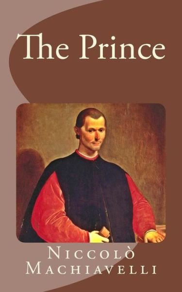 Cover for Niccolo Machiavelli · The Prince (Taschenbuch) (2013)