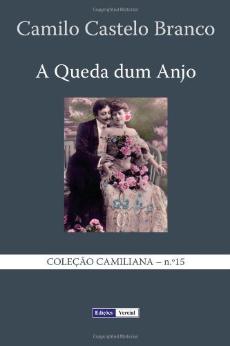Cover for Camilo Castelo Branco · A Queda Dum Anjo (Coleção Camiliana) (Volume 15) (Portuguese Edition) (Paperback Bog) [Portuguese, 1 edition] (2013)