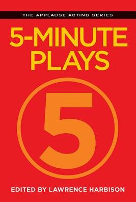 Cover for Lawrence Harbison · 5-Minute Plays - Applause Acting Series (Paperback Book) (2017)