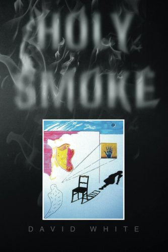 Cover for David White · Holy Smoke (Paperback Book) (2014)