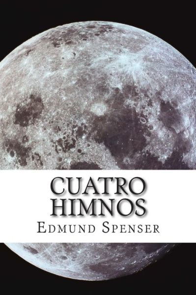 Cover for Edmund Spenser · Cuatro Himnos (Paperback Bog) (2015)
