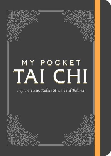 Cover for Adams Media · My Pocket Tai Chi: Improve Focus. Reduce Stress. Find Balance. - My Pocket Gift Book Series (Pocketbok) (2018)