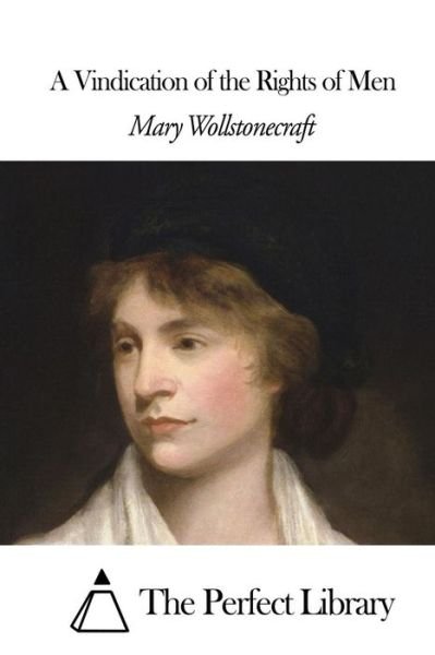 Cover for Mary Wollstonecraft · A Vindication of the Rights of men (Taschenbuch) (2015)
