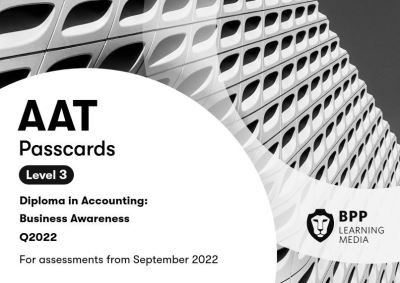 Cover for BPP Learning Media · AAT Business Awareness: Passcards (Spiralbok) (2022)