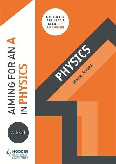 Cover for Mark Jones · Aiming for an A in A-level Physics (Paperback Book) (2018)