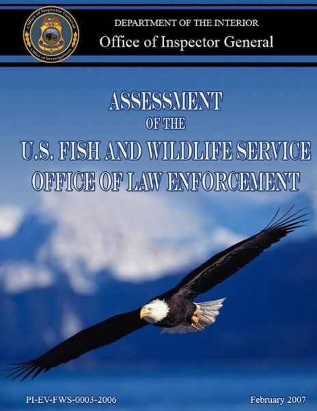 Cover for Department of the Interior · Assessment of the U.s. Fish and Wildlife Service Office of Law Enforcement (Paperback Book) (2015)