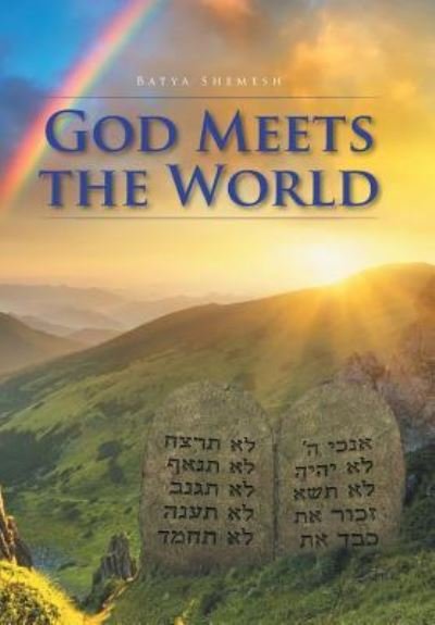 Cover for Batya e Shemesh · God Meets the World (Hardcover Book) (2016)