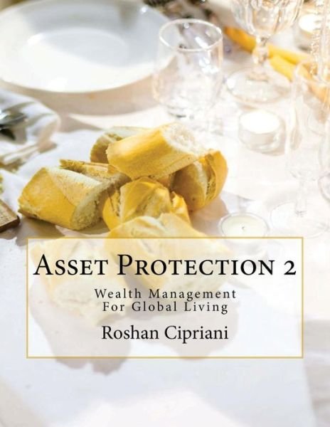 Cover for Roshan Cipriani · Asset Protection 2 (Paperback Book) (2016)