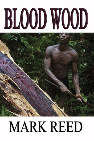 Cover for Mark Reed · Blood Wood (Paperback Book) (2016)