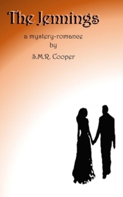 Cover for S M R Cooper · The Jennings (Paperback Book) (2016)