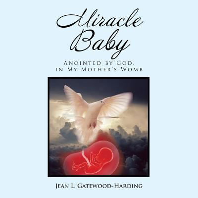 Cover for Jean L Gatewood-Harding · Miracle Baby (Pocketbok) (2016)