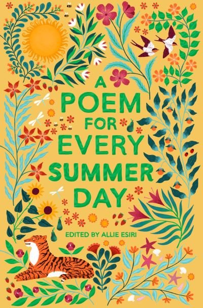 A Poem for Every Summer Day - A Poem for Every Day and Night of the Year - Allie Esiri - Books - Pan Macmillan - 9781529045246 - April 29, 2021
