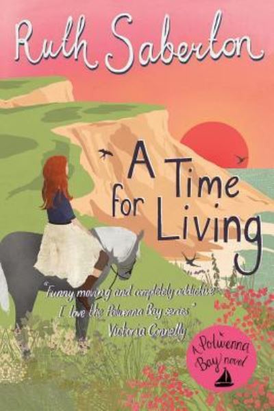 Ruth Saberton · A Time for Living (Paperback Book) (2016)