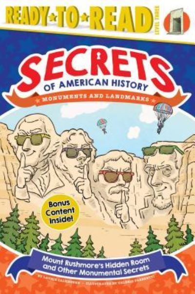 Cover for Laurie Calkhoven · Mount Rushmore's Hidden Room and Other Monumental Secrets (Paperback Book) (2018)