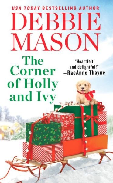 Cover for Debbie Mason · The Corner of Holly and Ivy: A feel-good Christmas romance (Paperback Book) (2018)