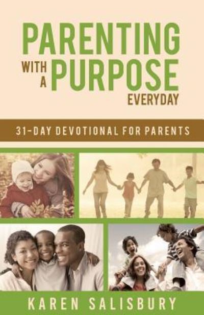 Cover for Karen Jensen Salisbury · Parenting With A Purpose (Paperback Book) (2016)