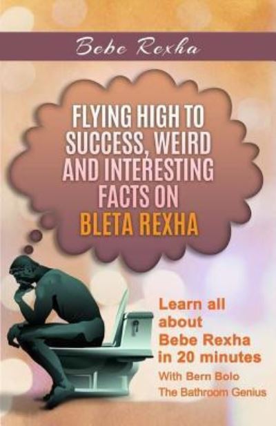 Cover for Bern Bolo · Bebe Rexha (Paperback Book) (2017)