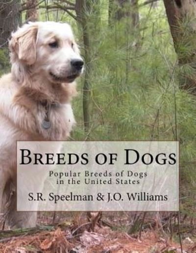 Cover for J O Williams · Breeds of Dogs (Paperback Bog) (2017)
