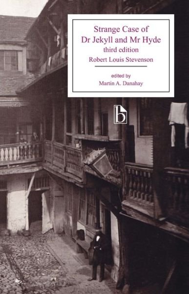 Cover for Robert Louis Stevenson · Strange Case of Dr Jekyll and Mr Hyde - Broadview Editions (Taschenbuch) [3 Revised edition] (2015)