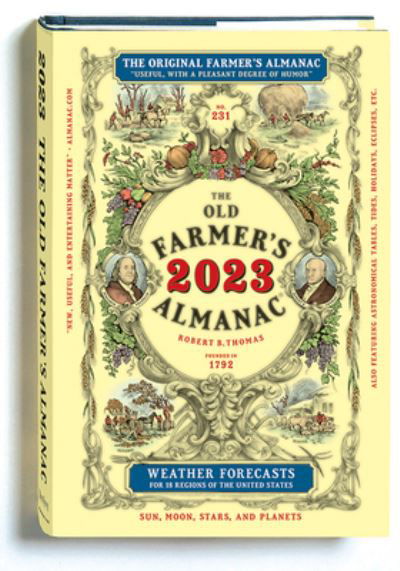 2023 Old Farmer's Almanac - Old Farmer's Old Farmer's Almanac - Książki - Yankee Publishing, Incorporated - 9781571989246 - 30 sierpnia 2022