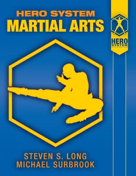 Cover for Steven S Long · Hero System Martial Arts (Pocketbok) (2005)