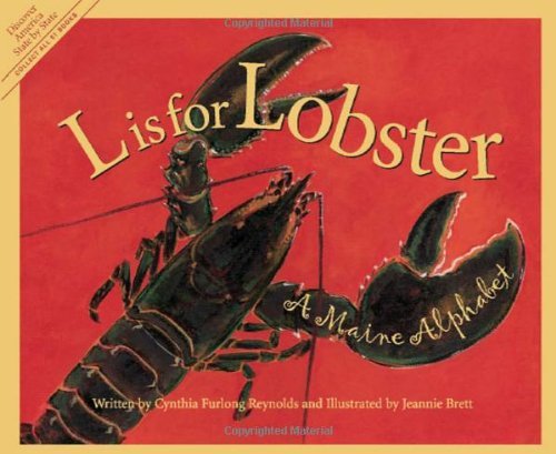 Cover for Cynthia Furlong Reynolds · L is for Lobster: a Maine Alphabet (Discover America State by State) (Hardcover Book) (2001)