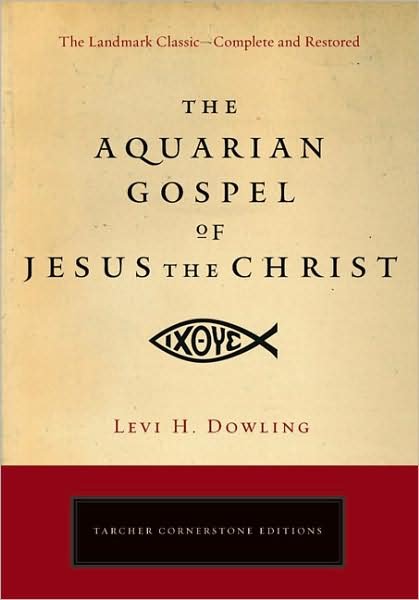 Cover for Levi H. Dowling · Aquarian Gospel of Jesus the Christ - Cornerstone Editions (Paperback Book) (2009)