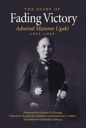 Cover for Donald Goldstein · Fading Victory: The Diary of Adm. Matome Ugaki, 1941-1945 (Paperback Book) [Reprint edition] (2008)