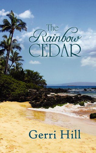 Cover for Gerri Hill · The Rainbow Cedar (Paperback Book) (2008)