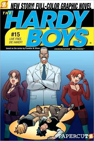 Cover for Scott Lobdell · The Hardy Boys #15: Live Free, Die Hardy! (Hardcover Book) (2008)