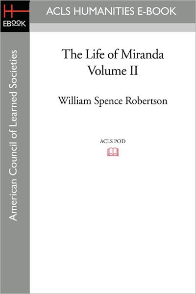 Cover for William Spence Robertson · The Life of Miranda Volume II (Paperback Book) (2008)