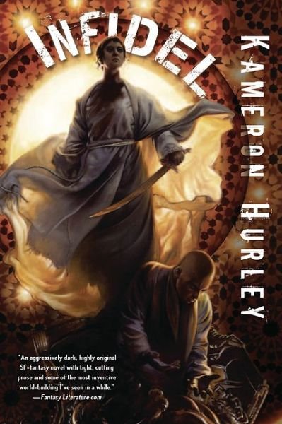 Cover for Kameron Hurley · Infidel (Paperback Bog) (2011)