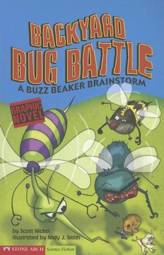 Cover for Scott Nickel · Backyard Bug Battle: a Buzz Beaker Brainstorm (Graphic Sparks) (Paperback Book) (2006)