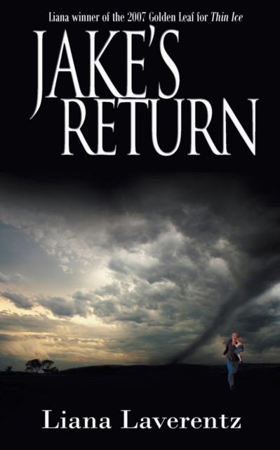 Cover for Liana Laverentz · Jake's Return (Paperback Book) (2007)