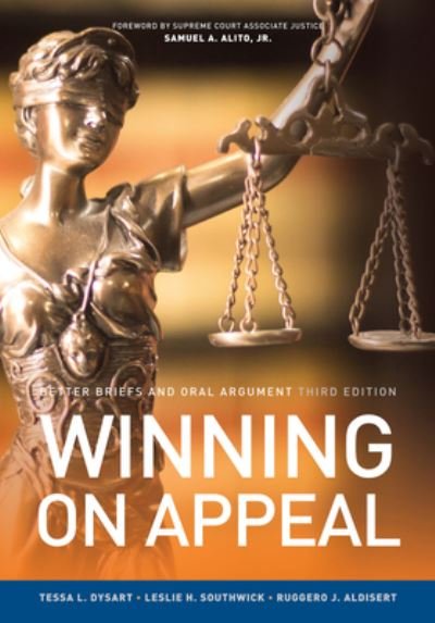Cover for Dysart · Better Briefs and Oral Argument : Third Edition Winning on Appeal (Paperback Book) (2017)