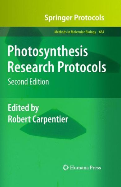 Cover for Robert Carpentier · Photosynthesis Research Protocols - Methods in Molecular Biology (Hardcover Book) [2nd ed. 2011 edition] (2010)