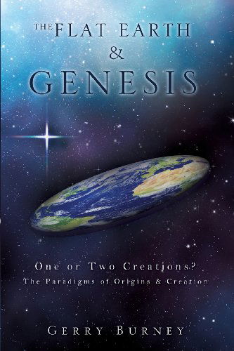 Cover for Gerry Burney · The Flat Earth &amp; Genesis (Paperback Book) (2009)