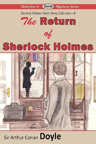 The Return of Sherlock Holmes - Arthur Conan Doyle - Bøger - Serenity Publishers, LLC - 9781612428246 - 10. december 2012