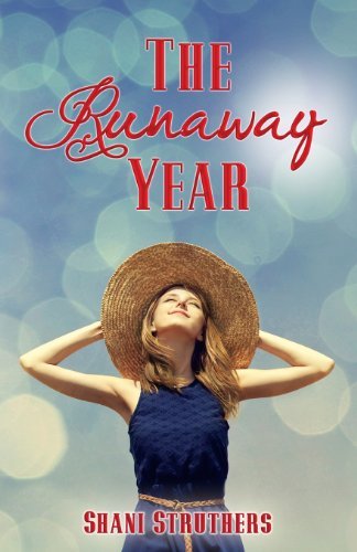 Cover for Shani Struthers · The Runaway Year - Runaway (Paperback Book) (2013)