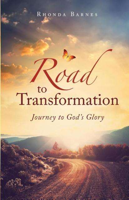 Cover for Rhonda Barnes · Road to Transformation: Journey to God's Glory (Paperback Book) (2014)