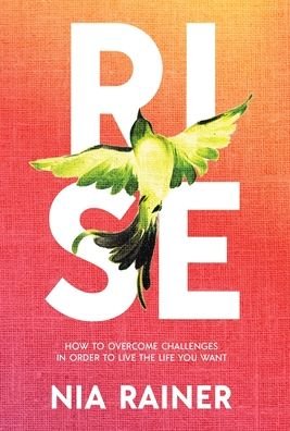 Cover for Nia Rainer · Rise (Hardcover Book) (2021)