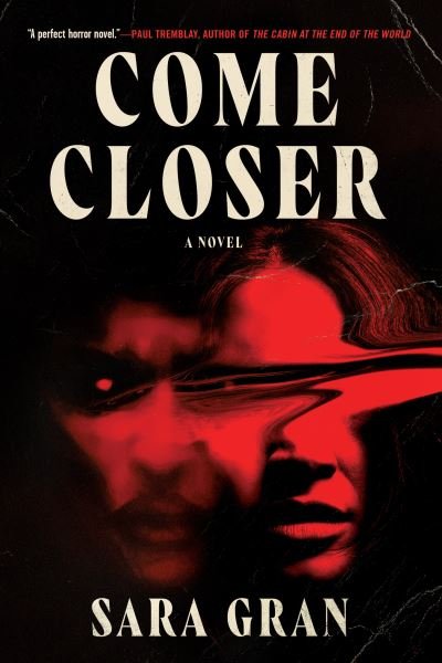 Cover for Sara Gran · Come Closer (Buch) (2023)