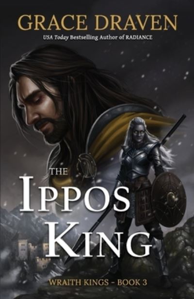 Cover for Grace Draven · The Ippos King - Wraith Kings (Paperback Book) [Is Pod edition] (2020)