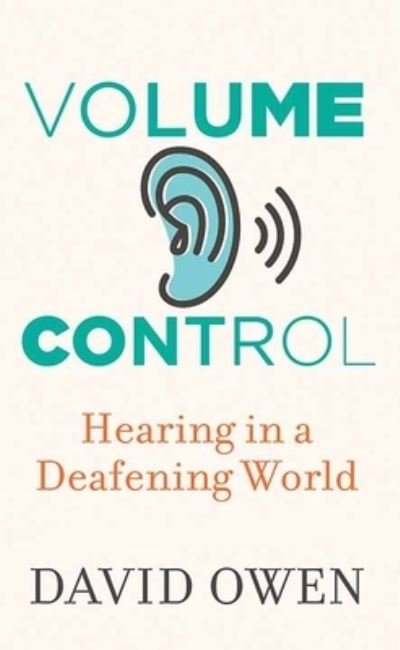 Volume Control - David Owen - Books - Center Point - 9781643585246 - March 1, 2020
