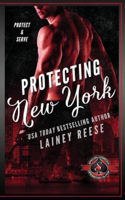 Cover for Lainey Reese · Protecting New York (Special Forces (Paperback Bog) (2018)