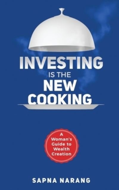 Cover for Sapna Narang · Investing is the New Cooking (Paperback Bog) (2020)