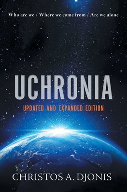 Cover for Christos A Djonis · Uchronia: Updated and Extended Edition (Taschenbuch) (2021)